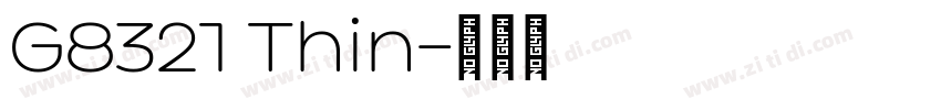 G8321 Thin字体转换